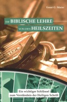 Die biblische Lehre von den Heilszeiten